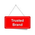 trusted brand sign on white