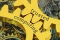 Trusted computing concept on the gearwheels, 3D rendering Royalty Free Stock Photo
