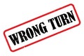 Wrong turn rubber stamp Royalty Free Stock Photo