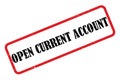 Open current account heading Royalty Free Stock Photo