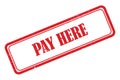 Pay here stamp on white Royalty Free Stock Photo