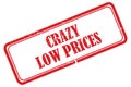 Crazy low prices stamp on white Royalty Free Stock Photo