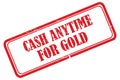 Cash anytime for gold stamp on white Royalty Free Stock Photo