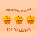 Try our best desserts, for tea lovers cupcakes