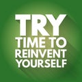 TRY - Time to Reinvent Yourself acronym, business concept background Royalty Free Stock Photo