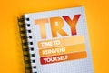 TRY - Time to Reinvent Yourself acronym Royalty Free Stock Photo