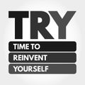 TRY - Time to Reinvent Yourself acronym Royalty Free Stock Photo