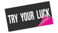 TRY YOUR LUCK text on black pink sticker stamp
