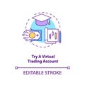 Trying virtual trading account concept icon