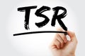 TSR - Total Shareholder Return acronym with marker, business concept background Royalty Free Stock Photo