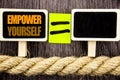 Ttext showing Empower Yourself. Business concept for Positive Motivation Advice For Personal Development written on Blackboard Equ