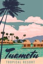 Tuamotu French Polynesia islands travel resort poster