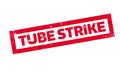 Tube Strike rubber stamp