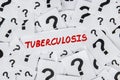 Tuberculosis word with question marks symbol