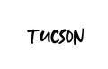 Tucson city handwritten typography word text hand lettering. Modern calligraphy text. Black color