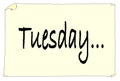 Tuesday Paper Message Sticker on a White Background