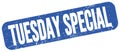 TUESDAY SPECIAL text on blue grungy stamp sign