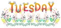 Tuesday - day of the week vector. Weekday wordart label. Banner title. Month calendar element. Flourish text sticker. Ethnic aztec