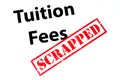 Tuition Fees Scrapped