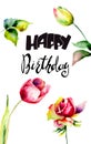 Tulips and Rose flowers with title Happy Birthday