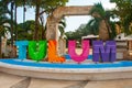 TULUM, MEXICO: Outdoor view of huge colorful letters of Tulum at the enter of Mayan Ruins of Tulum in Meixco