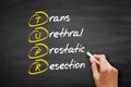 TUPR - Trans Urethral Prostatic Resection acronym, medical concept background