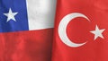 Turkey and Chile two flags textile cloth 3D rendering