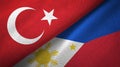 Turkey and Philippines two flags textile cloth, fabric texture