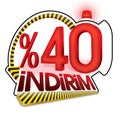 % 40 Turkish Discount Scale Percentage. Forty percent.