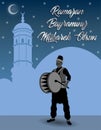 Turkish Ramadan wishes with Ramadan Drummer in front of blue sky