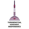 Turkmenistan, Ashgabat, Independence Monument travel landmark vector illustration