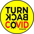 Turn back covid stay safe Royalty Free Stock Photo