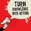 Turn Knowledge Into Action business concept Royalty Free Stock Photo