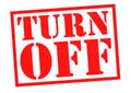TURN OFF Royalty Free Stock Photo