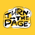 Turn the page hand draw quote Royalty Free Stock Photo