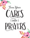 Turn your Cares into Prayers Royalty Free Stock Photo