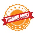 TURNING POINT text on red orange ribbon stamp