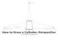 How to draw a Cylinder