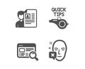 Tutorials, Job interview and Website search icons. Face declined sign. Quick tips, Cv file, Find internet. Vector