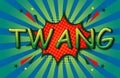 TWANG Comic Speech 3d Text Style Effect high resolution Royalty Free Stock Photo