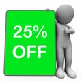 Twenty Five Percent Off Tablet Character Means 25% Reduction Or