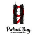 Twin towers illustration as patriot day vector concept. Hand sketched patriot day lettering. Concept of remembrance of