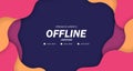 Twitch offline for gaming or live streaming with liquid pop poster banner background