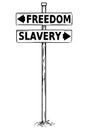 Two Arrow Sign Drawing of Freedom or Slavery Decision Arrows