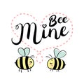 Two bees in love. Bee mine text. Vector isolated illustration. Royalty Free Stock Photo