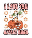 Two cherries in love. Quote - I love you cherry much.