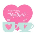 Two coffee mugs side by side. Morning together. Cup with hand drawn hearts on it. Symbolism of love and happiness. Isolated on