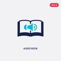 Two color audio book vector icon from education concept. isolated blue audio book vector sign symbol can be use for web, mobile