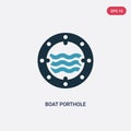 Two color boat porthole vector icon from people skills concept. isolated blue boat porthole vector sign symbol can be use for web Royalty Free Stock Photo