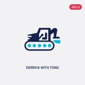 Two color derrick with tong vector icon from construction concept. isolated blue derrick with tong vector sign symbol can be use